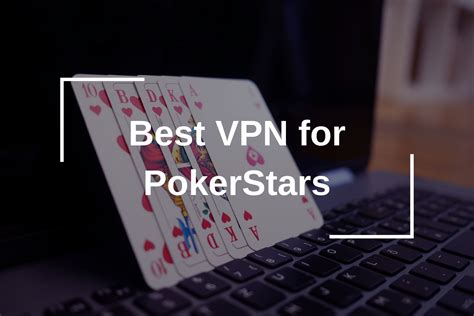 free vpn for pokerstars